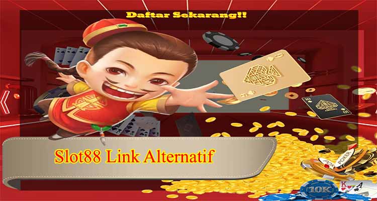 Slot88 Link Alternatif