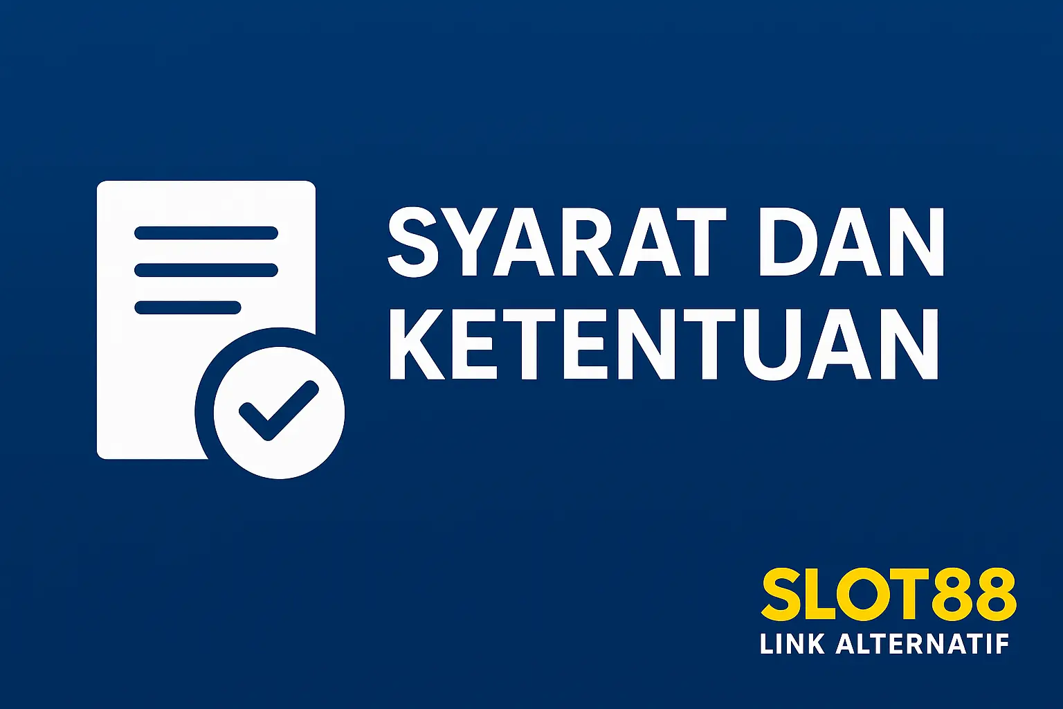 Syarat dan Ketentuan Slot88 Link Alternatif – Panduan Lengkap Aturan Penggunaan, Ketentuan Layanan, dan Hak Kewajiban Pengguna