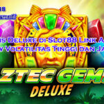 review Aztec Gems Deluxe fitur gacor di Slot88 Link Alternatif 2025