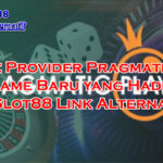 update Pragmatic Play Slot88 game baru di Slot88 Link Alternatif 2025