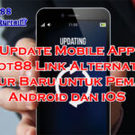 update mobile app Slot88 fitur baru di Slot88 Link Alternatif 2025